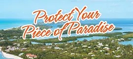 Protect Your Piece of Paradise